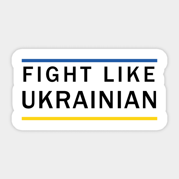 FIght like ukrainian Sticker by hananeshopping